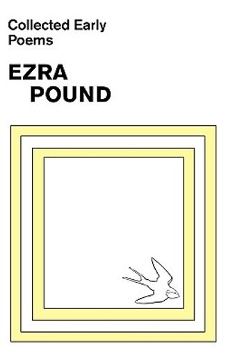 collected early poems of ezra pound (en Inglés)