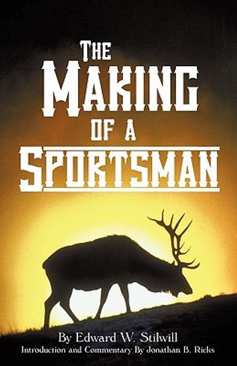 the making of a sportsman (en Inglés)