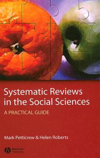 systematic reviews in the social sciences,a practical guide