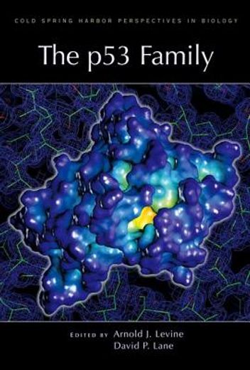 the p53 family,a subject collection from cold spring harbor perspectives in biology