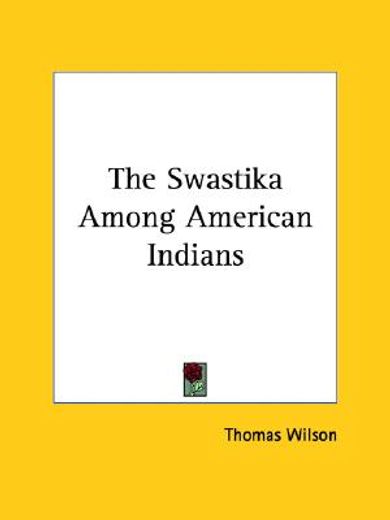 the swastika among american indians (en Inglés)