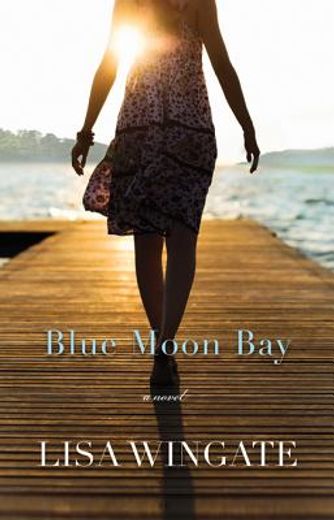Blue Moon Bay (in English)