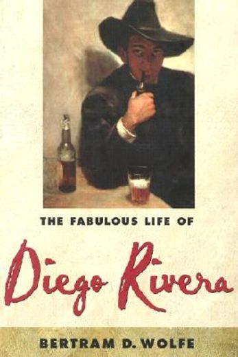 the fabulous life of diego rivera (en Inglés)
