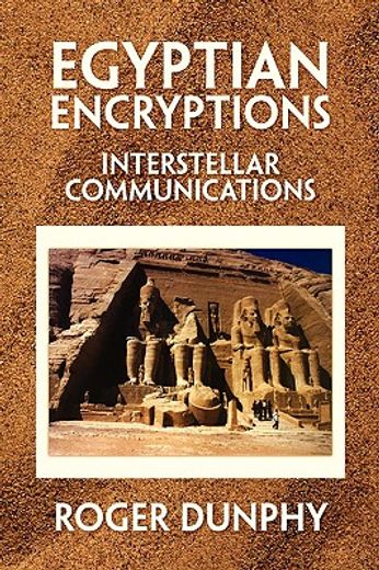 egyptian encryptions,interstellar communications