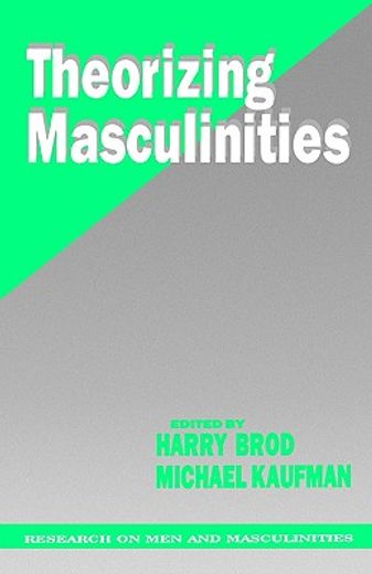 theorizing masculinities