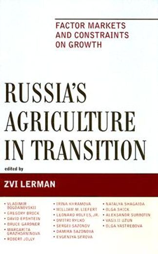 russia´s agricultural in transition,factor markets and constraints on growth