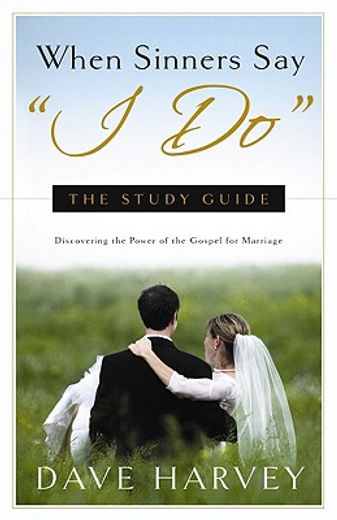 when sinners say i do: the study guide