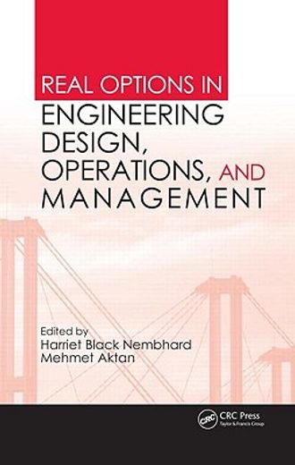 Real Options in Engineering Design, Operations, and Management (en Inglés)