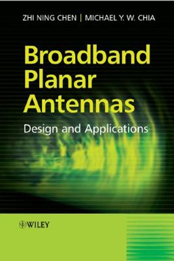 broadband planar antennas,design and applications (en Inglés)