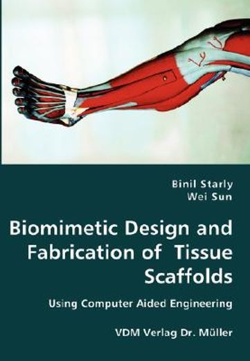 biomimetic design and fabrication of tissue scaffolds