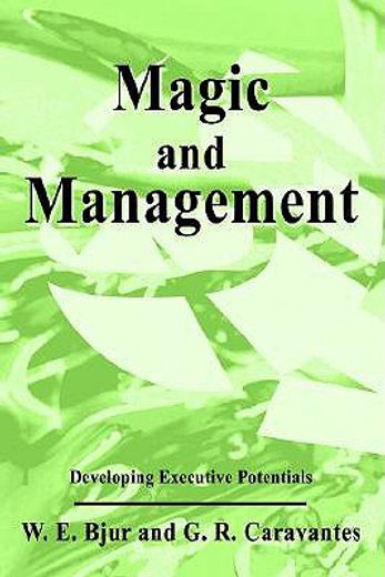 magic and management,developing executive potentials