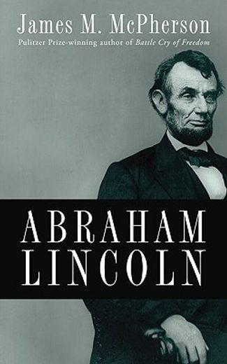 abraham lincoln,a presidential life (en Inglés)