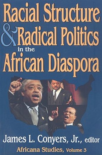 racial structure and radical politics in the african diaspora