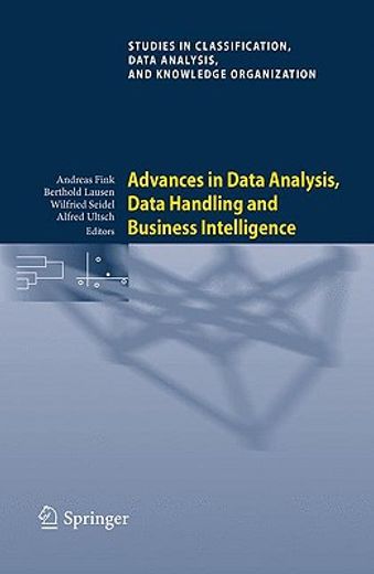 advances in data analysis, data handling and business intelligence,proceedings of the 32nd annual conference of the gesellschaft fur klassifikation e.v., joint confere