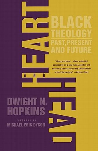 heart and head,black theology--past, present, and future