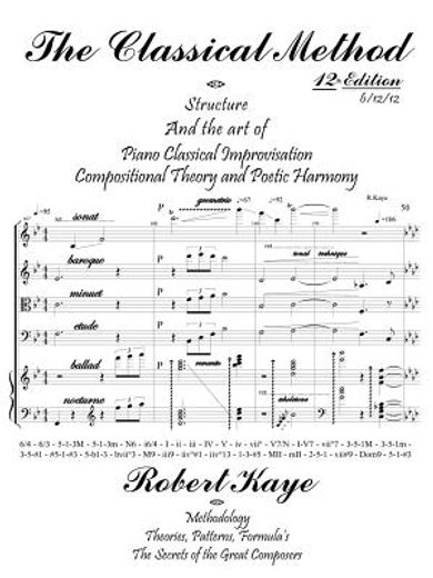 the classical method,piano classical improvisation & compositional theory and harmony (en Inglés)