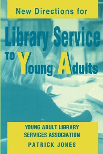 new directions for library service to young adults (in English)