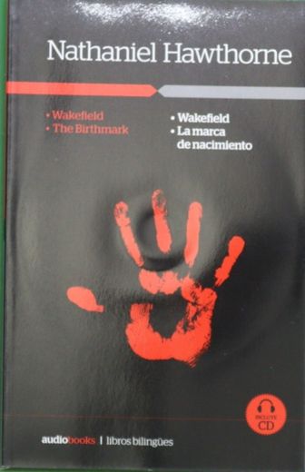 Wakefield / La Marca De Nacimiento (Incluye CD)