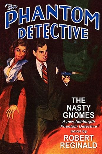 the phantom detective,the nasty gnomes