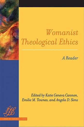 womanist theological ethics,a reader (en Inglés)