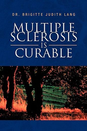 multiple sclerosis is curable (en Inglés)