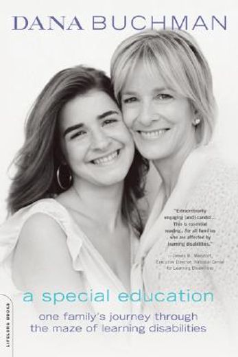 a special education,one family´s journey through the maze of learning disabilities