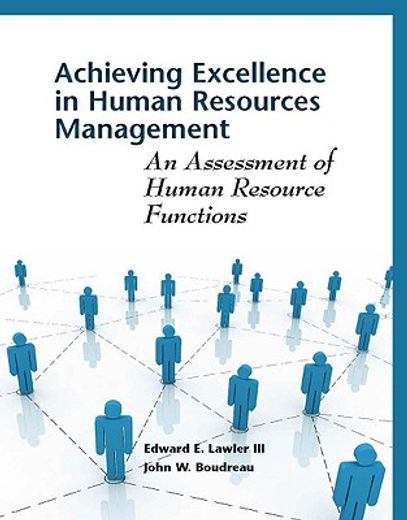 achieving excellence in human resources management,an assessment of human resource functions (en Inglés)