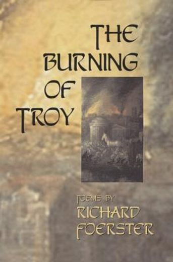 burning of troy,poems