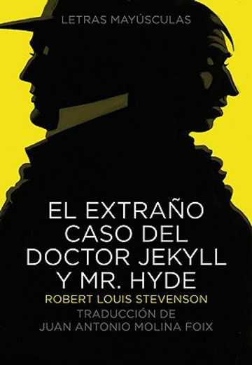 El Extraño Caso del Doctor Jekyll Y Mr. Hyde (in Spanish)