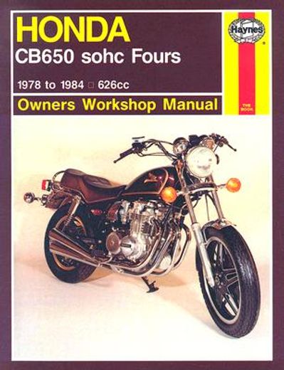 honda cb650 sohc fours 1978 to 1984
