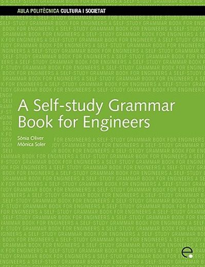 A self-study grammar book for engineers (Aula Politècnica) (en Inglés)
