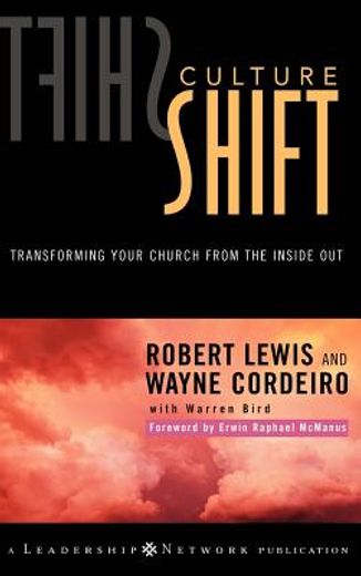 culture shift,transforming your church from the inside out