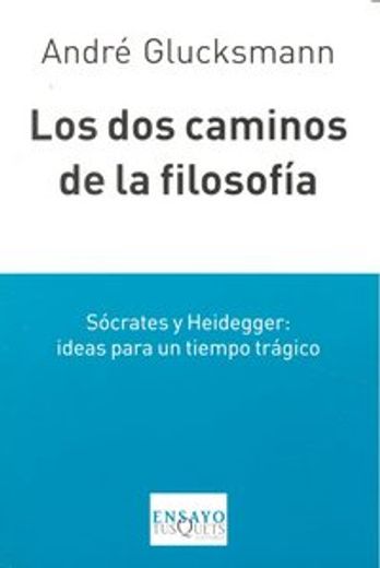 los dos caminos de la filosofia (in Spanish)