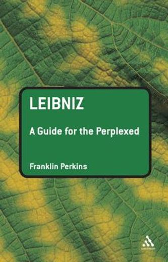 leibniz,a guide for the perplexed