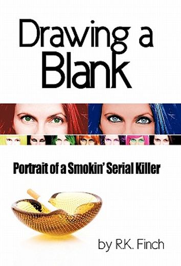 drawing a blank,portrait of a smokin’ serial killer (en Inglés)