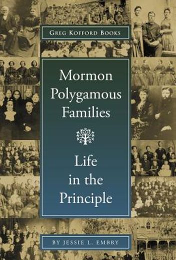 mormon polygamous families,life in the principle