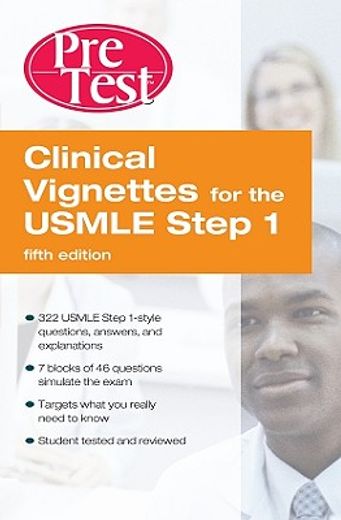 clinical vignettes for the usmle step 1,pretest self-assessment and review