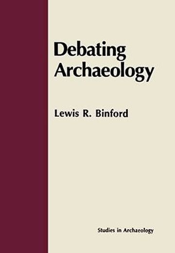 Debating Archaeology (en Inglés)