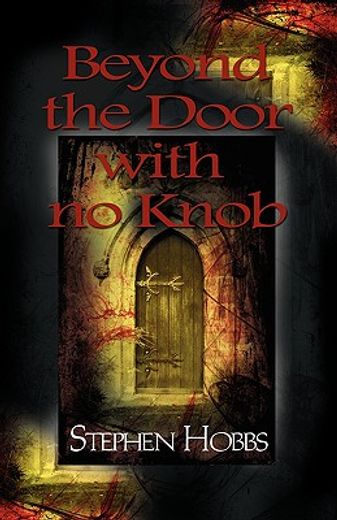 beyond the door with no knob