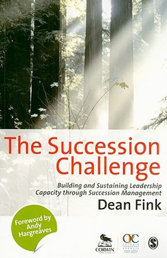 The Succession Challenge: Building and Sustaining Leadership Capacity Through Succession Management (en Inglés)