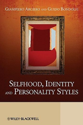 selfhood, identity and personality styles