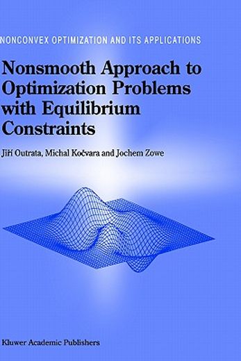 nonsmooth approach to optimization problems with equilibrium constraints,theory, applications and numerical results