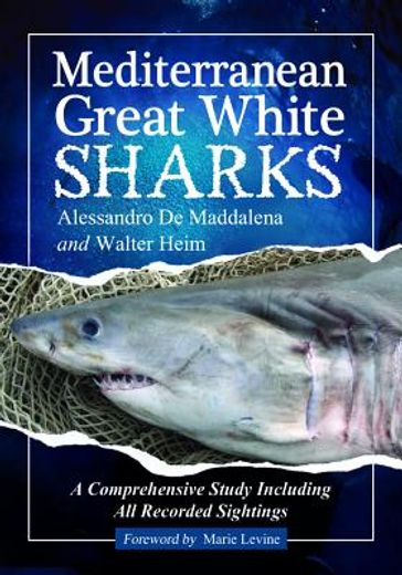 mediterranean great white sharks,a comprehensive study including all recorded sightings