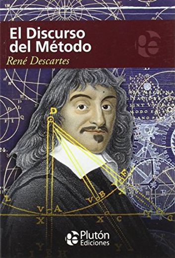 El Discurso del Método (in Spanish)