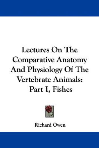 lectures on the comparative anatomy and