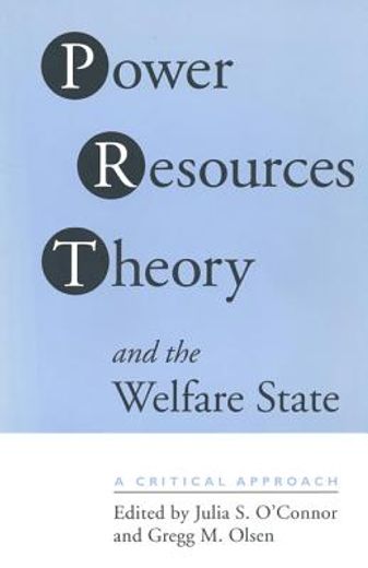 power resource theory and the welfare state,a critical approach