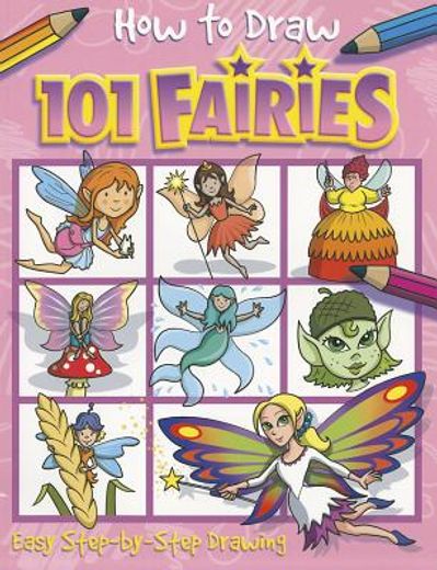 how to draw 101 fairies (en Inglés)