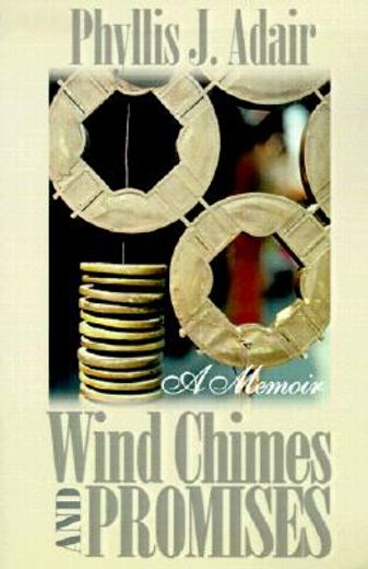 wind chimes and promises