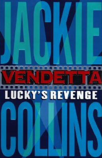 vendetta,lucky´s revenge (in English)
