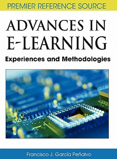 advances in e-learning,experiences and methodologies